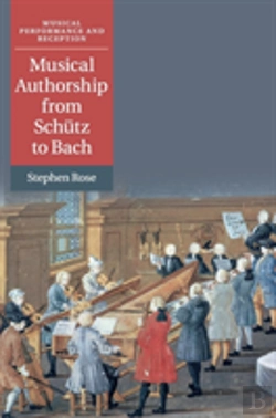 Bertrand.pt - Musical Authorship From Schutz To Bach