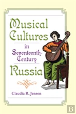 Bertrand.pt - Musical Cultures In Seventeenth-Century Russia