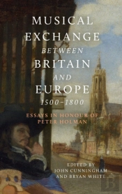 Musical Exchange Between Britain And Europe, 1500-1800