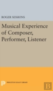 Musical Experience Of Composer, Performer, Listener