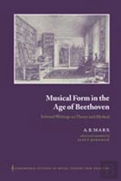 Musical Form In The Age Of Beethoven