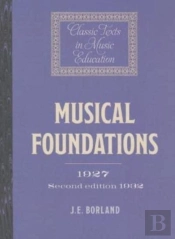 Musical Foundations (1927; 2nd Ed.1932)