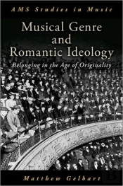 Musical Genre And Romantic Ideology
