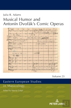 Bertrand.pt - Musical Humor And Antonin Dvorakâ€™S Comic Operas