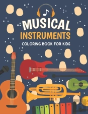 Musical Instruments Coloring Book For Kids