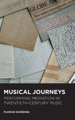 Bertrand.pt - Musical Journeys: Performing Migration In Twentieth-Century Music