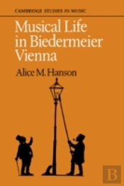 Musical Life In Biedermeier Vienna