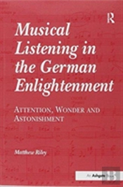 Musical Listening In The German Enlightenment