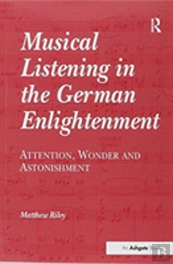 Bertrand.pt - Musical Listening In The German Enlightenment