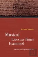 Musical Lives And Times Examined