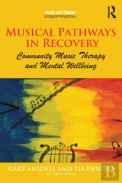 Musical Pathways In Recovery