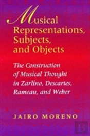 Musical Representations, Subjects, And Objects