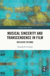 Musical Sincerity And Transcendence In Film
