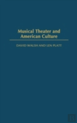 Bertrand.pt - Musical Theater And American Culture