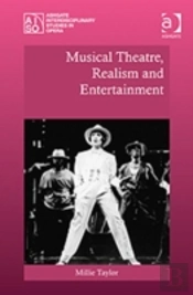 Musical Theatre, Realism And Entertainment