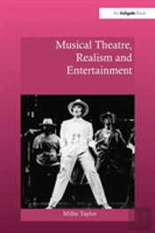 Musical Theatre, Realism And Entertainment