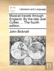 Musical Travels Through England. By The