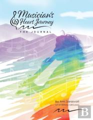 Musician'S Heart Journey - The Journal