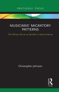 Musicians' Migratory Patterns: The African Drum As Symbol In Early America