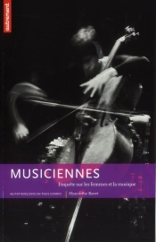 Musiciennes ; Enquête Sur Les Femmes Et La Musique