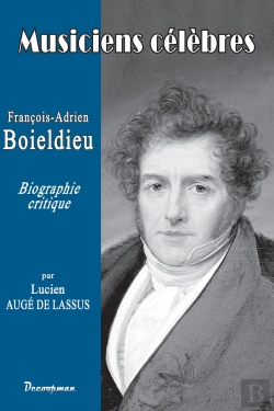 Bertrand.pt - Musiciens Célèbres : François-Adrien Boieldieu