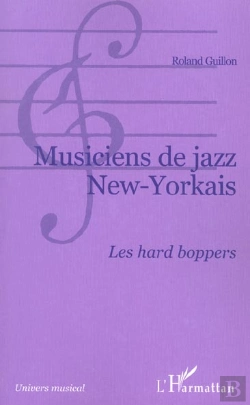 Bertrand.pt - Musiciens De Jazz New-Yorkais ; Les Hard Boppers