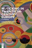 Musicking In Twentieth-Century Europe