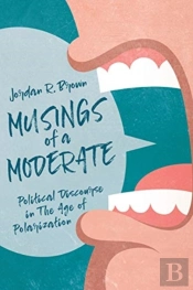 Musings Of A Moderate: Political Discour