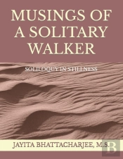 Musings Of A Solitary Walker: Wandering