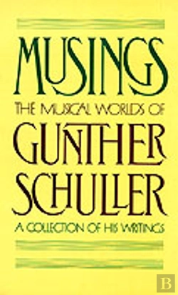 Bertrand.pt - Musings: The Musical Worlds Of Gunther Schuller