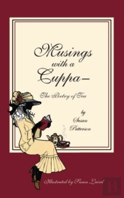 Musings With A Cuppa - The Poetry Of Tea
