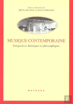 Bertrand.pt - Musique Contemporaine ; Perspectives Theoriques Et Philosophiques