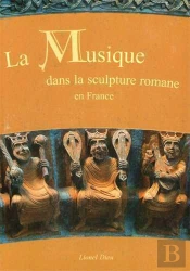 Musique Dans La Sculpture Romane (La) T01