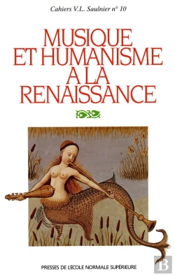 Bertrand.pt - Musique Et Humanisme À La Renaissance