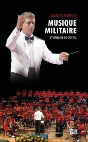Musique Militaire, Symphonie De Cristal