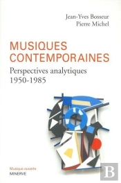 Musiques Contemporaines, Perpectives Analytiques (1950-1985)