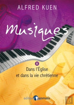 Bertrand.pt - Musiques Dans L'Eglise Et Dans La Vie Chretienne Tome 2