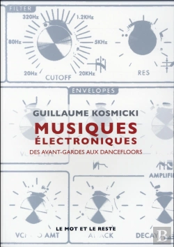Bertrand.pt - Musiques Électroniques, Des Avant-Gardes Aux Dancefloors