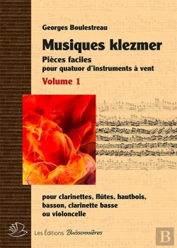 Bertrand.pt - Musiques Klezmer : Pièces Faciles Pour Quatuor D'Instruments À Vent T.1