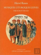 Musiques Liturgiques Juives, Parcours Et Escales