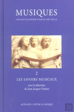 Bertrand.pt - Musiques - Une Encyclopédie Pour Le Xxie Siècle - T. 2 : Les Savoirs Musicaux