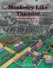 Musketry Like Thunder