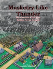 Musketry Like Thunder