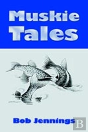 Muskie Tales