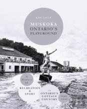 Muskoka Ontario'S Playground