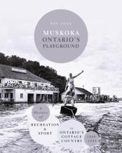 Muskoka Ontario'S Playground
