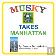 Musky Takes Manhattan