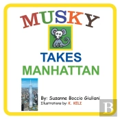 Musky Takes Manhattan