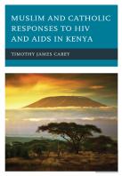 Muslim And Catholic Responses To Hiv And Aids In Kenya