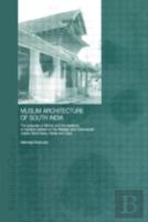 Muslim Architecture Of South India